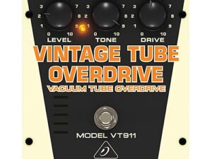 Behringer VT911 Vintage Classic Tube Overdrive Effects Pedal